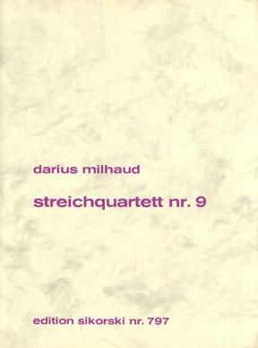 Darius Milhaud: Streichquartett Nr. 9