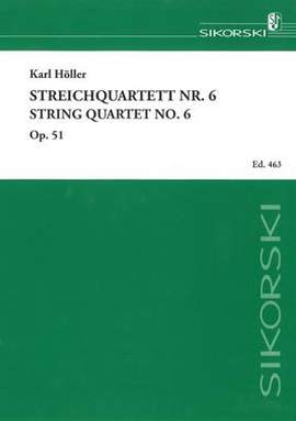 Karl Höller: Streichquartett Nr. 6
