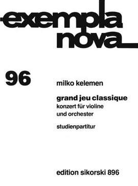 Milko Kelemen: Grand jeu classique