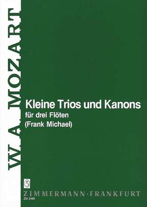 Mozart, W A: Short Trios and Canons