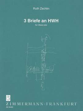 Ruth Zechlin: 3 Briefe an HWH