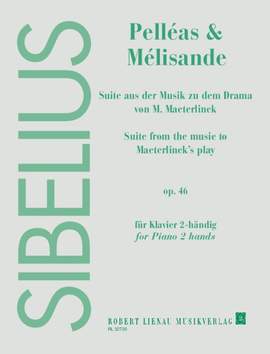 Sibelius, J: Pelléas et Mélisande op. 46