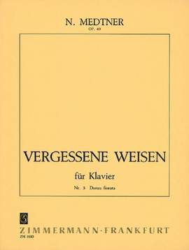 Medtner, N: Vergessene Weisen op. 40