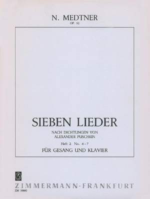 Medtner, N: 7 songs op. 52 Book 2 Nr. 4-7