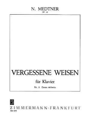 Medtner, N: Vergessene Weisen (Forgotten Melodies) op. 40