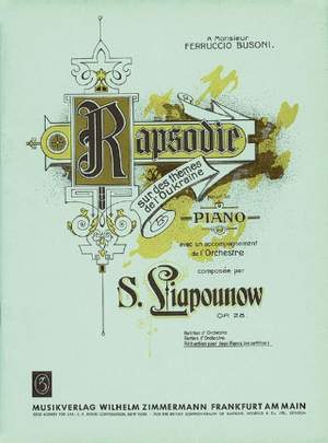 Liapounow, S: Rapsodie sur des thèmes de l'Oukraine op. 28