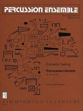 Cornelis Teeling: Schlagzeug-Sextett III: Panaché