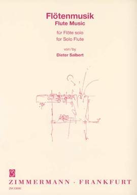 Dieter Salbert: Flötenmusik in drei Sätzen