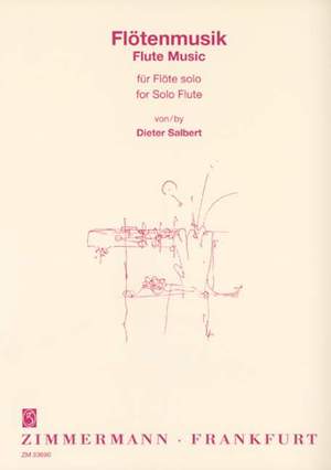Dieter Salbert: Flötenmusik in drei Sätzen