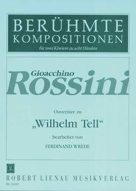 Gioachino Rossini: Ouverture zu "Wilhelm Tell"