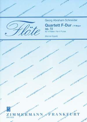Schneider, G A: Quartet F major op. 72