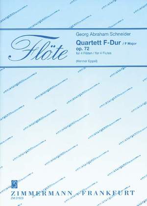 Schneider, G A: Quartett F-Dur F major op. 72