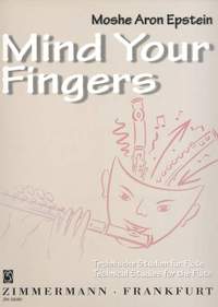 Epstein, M A: Mind Your Fingers
