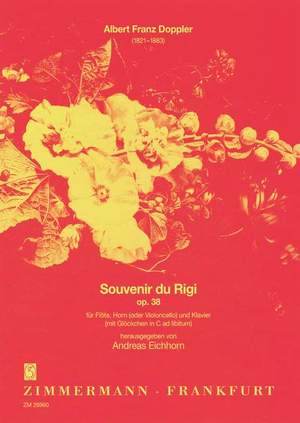 Albert Franz Doppler: Souvenir du Rigi op. 38