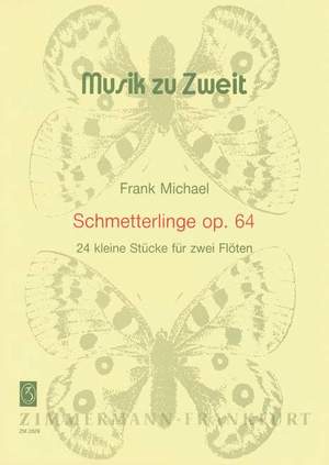Michael, F: Schmetterlinge op. 64
