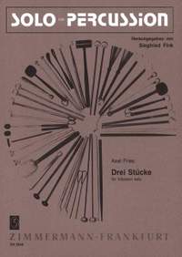 Axel Fries: Drei Stücke