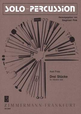 Axel Fries: Drei Stücke