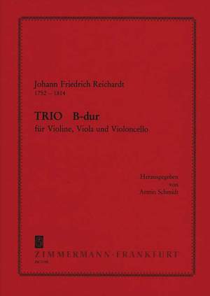 Johann Friedrich Reichardt: Trio B-Dur