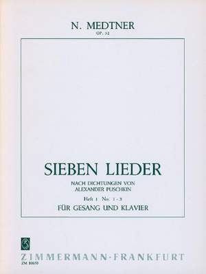 Medtner, N: 7 songs op. 52 Book 1 Nr. 1-3