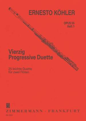 Ernesto Köhler: Vierzig Progressive Duette Op. 55 Heft 1