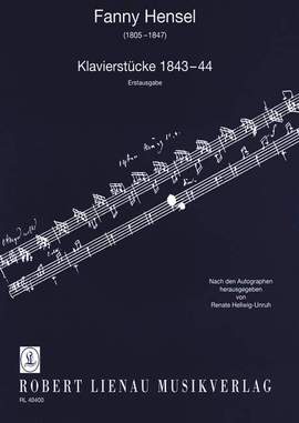 Hensel, F: Klavierstücke 1843-44