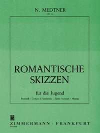 Medtner, N: Romantic Sketches op. 54