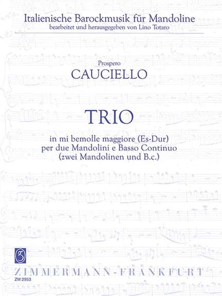 Prospero Cauciello: Trio per due Mandolini e Basso Continuo