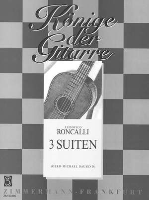 Ludovico Conte Roncalli: 3 Suiten D-Dur, F-Dur, d-Moll
