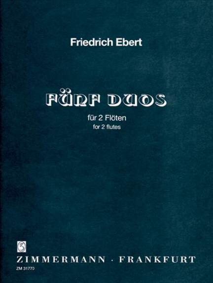 Ebert, F: Fünf Duos