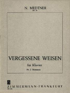 Nikolai Medtner: Vergessene Weisen op. 39