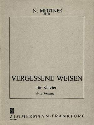 Nikolai Medtner: Vergessene Weisen op. 39