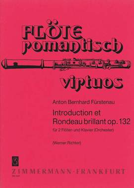 Anton Bernhard Fürstenau: Introduction et Rondeau brillant op. 132