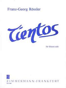 Franz-Georg Roessler: Tientos