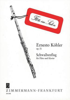 Koehler, E: Schwalbenflug (The swallow's flight) op. 72