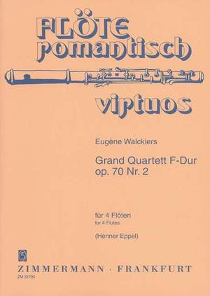 Walckiers, E: Grand Quartett F-Dur F major op. 70/2