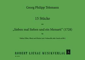 Telemann, G P: 15 Pieces from "Seven Times Seven and a Minuet"