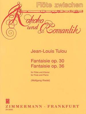 Tulou, J: Zwei Fantaisien op. 30 und op. 36