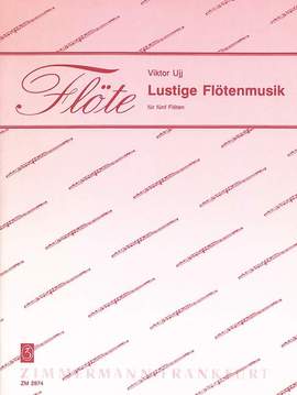 Viktor Ujj: Lustige Flötenmusik