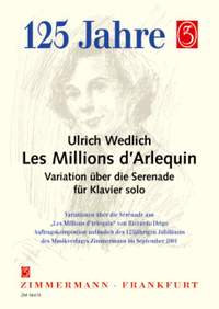 Ulrich Wedlich: Les Millions d'Arlequin