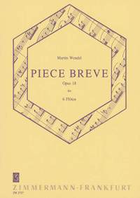 Martin Wendel: Pièce Brève op. 18