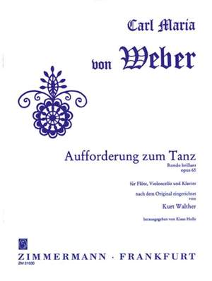 Carl Maria von Weber: Invitation To The Dance Op.65