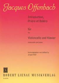 Jacques Offenbach: Introduction, Priere et Boléro op. 22