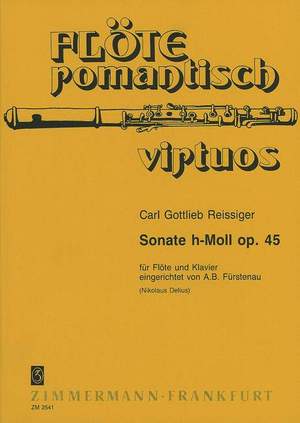 Carl Gottlieb Reissiger: Sonate h-Moll op. 45
