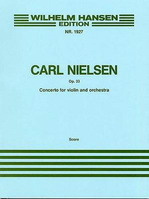 Carl Nielsen: Concerto For Violin And Orchestra Op.33