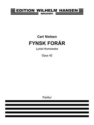 Carl Nielsen: Fynsk Forar Op.42