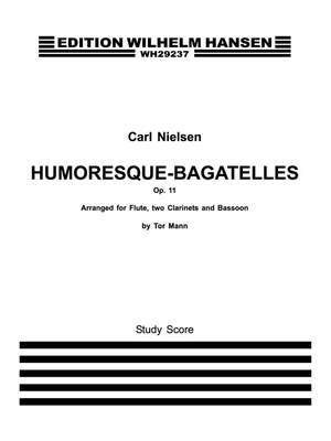Carl Nielsen: Humoresque-Bagatelles Op. 11