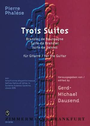 Phalèse, P: Trois Suites