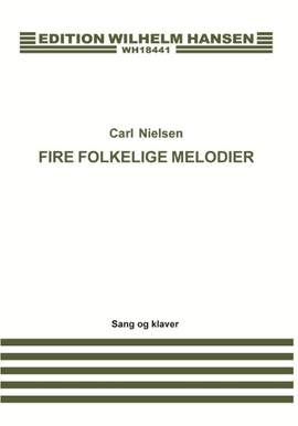 Carl Nielsen: Fire Folkelige Melodier