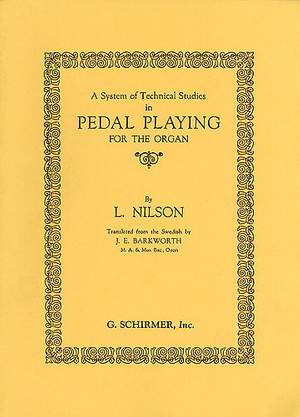 Lars Nilson: System of Technical Studies in Pedal Playing