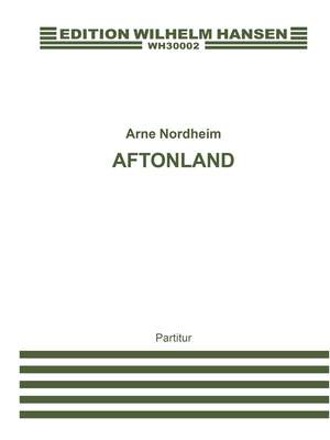 Arne Nordheim: Aftonland